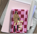 Notebook ‘BETTER LATE THAN UGLY’